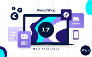 Migrer sa boutique en ligne et e-commerce vers PrestaShop 1.7